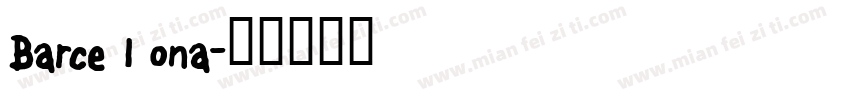 Barce I ona字体转换